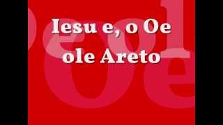 Video voorbeeld van "Iesu e, o Oe ole Areto"
