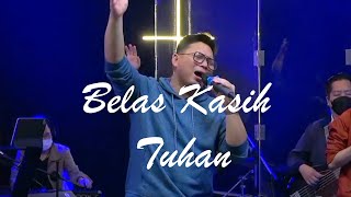 Video thumbnail of "Belas Kasih Tuhan (ft. Ps. Jason Irwan)"