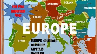 European Map: Countries,Capitals, Mountains,Area,Rivers and famous MCQs,.... Geography Of Europe