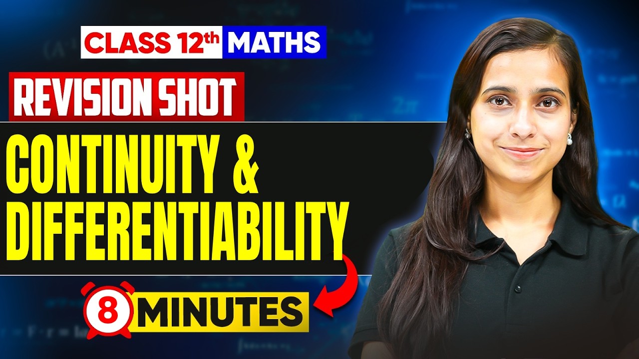 Class 12 Maths 2026 Chapter 5 | Continuity & Differentiability One Shot in 8 Minutes Rapid Revision