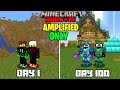 We survived 100 days in amplified world in minecraft hardcore  duo 100 days