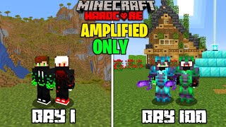 We Survived 100 Days In Amplified World In Minecraft Hardcore | Duo 100 Days
