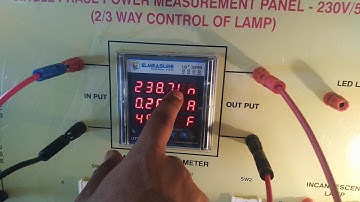Measurement of Power,PF,current in IL,CFL and LED lamps