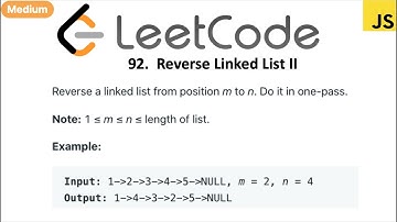 LeetCode 92 Reverse Linked List II in javascript