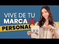 MARCA PERSONAL:  Cómo crearla y ganar dinero con ella