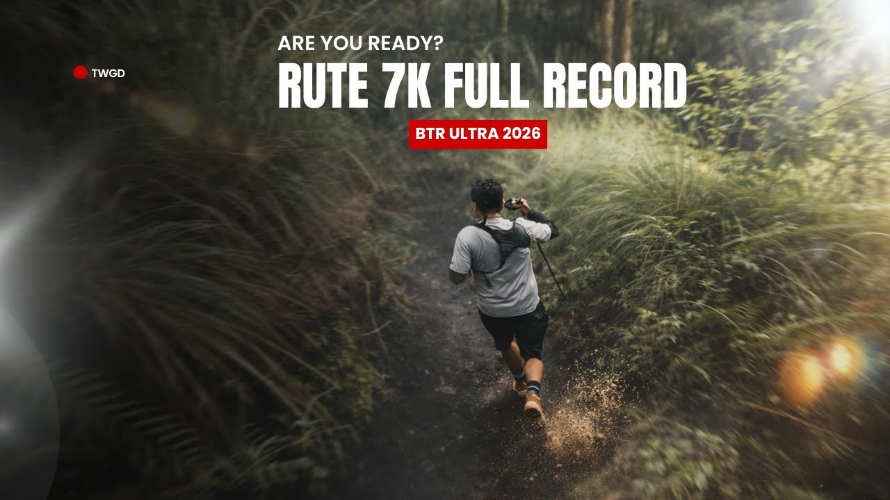 BTR Ultra 2026 Rute 7K (FULL RECORD)
