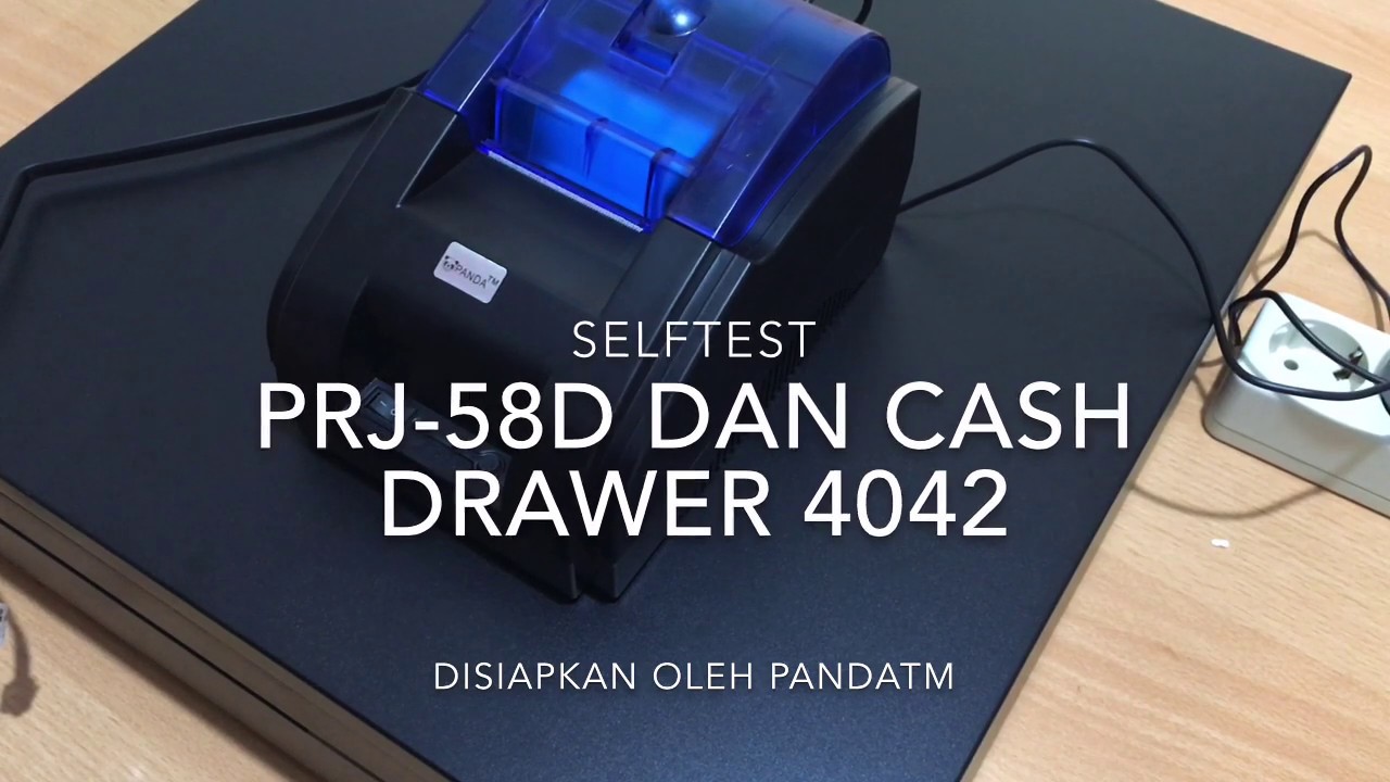 Selftest PRJ-58D dan Cash Drawer 4042 - YouTube