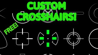 How to get a Custom Crosshair. (Free)