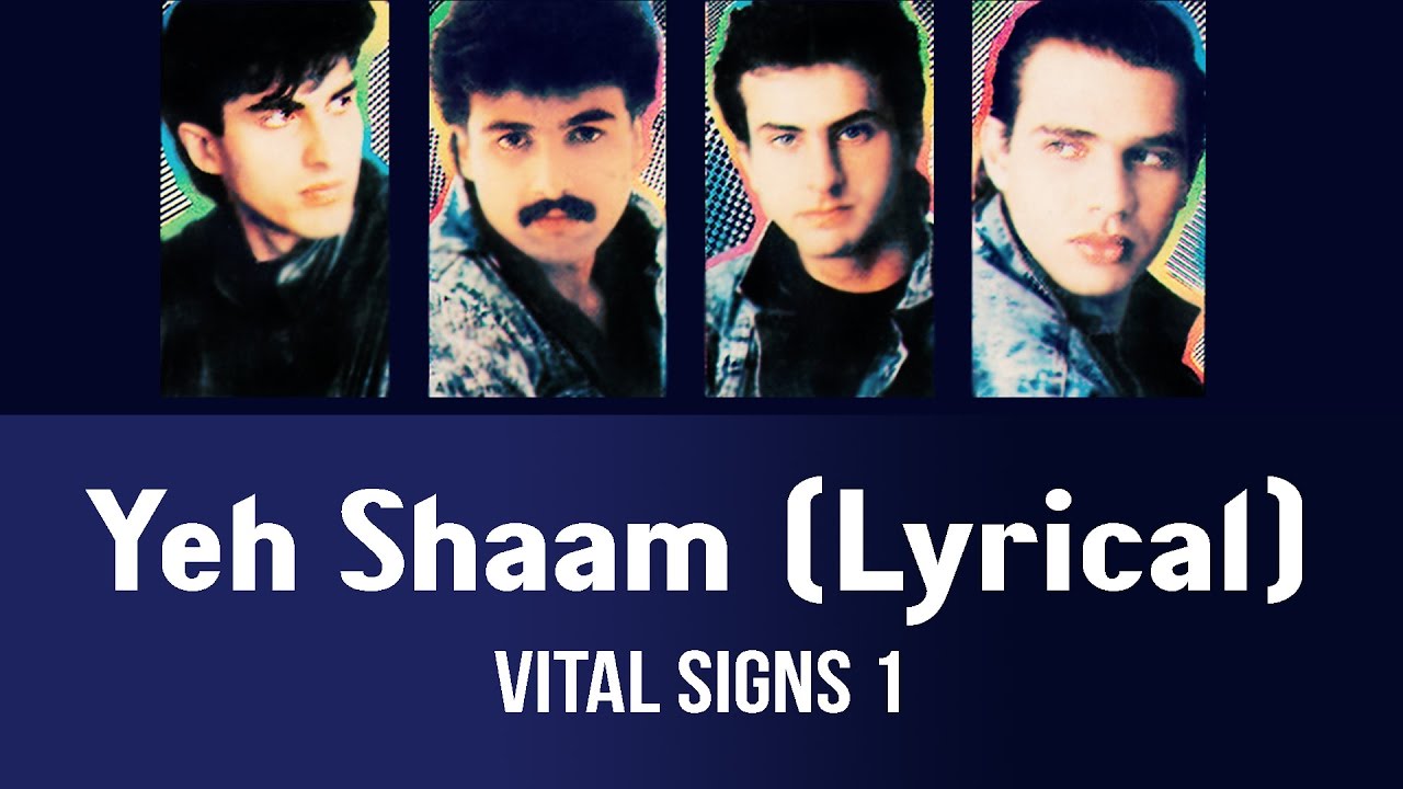 Yeh Shaam Lyrical   Vital Signs 1