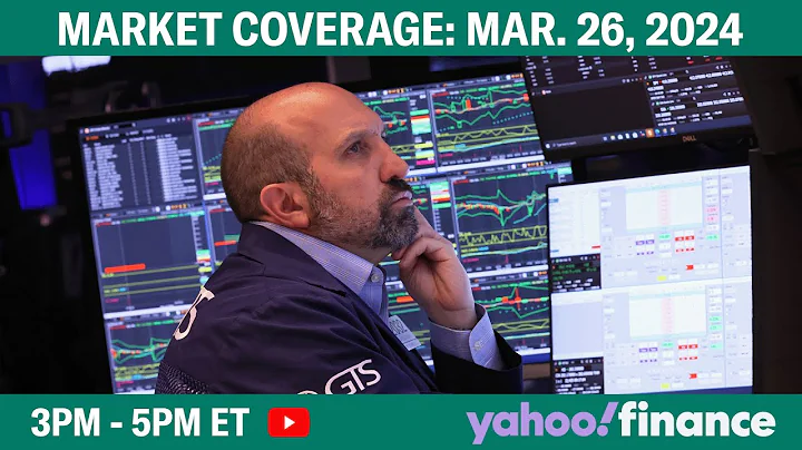 Stock market today: Stocks fade into the close as Nasdaq lags | March 26 - DayDayNews