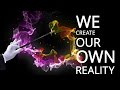 Quantum Thoughts - We Create Our Own Reality - Dr. Amit Goswami