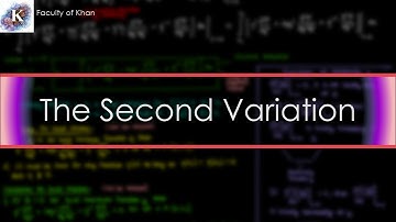 Deriving the Second Variation | Calculus of Variations