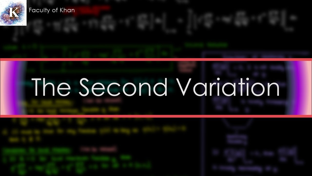 Deriving The Second Variation Calculus Of Variations Youtube