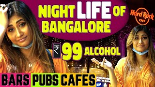 Night Life of Bangalore | Bars | Pubs | Cafes ft.Sunita | Sunita Xpress