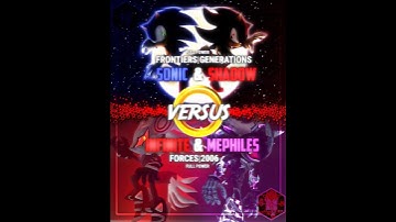 Sonic & Shadow vs Infinite & Mephiles