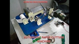 Automatic paper cutting machine by using geneva mechanism
