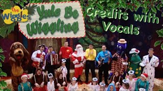 The Wiggles Yule Be Wiggling Credits With Vocals