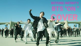 Beyond Infinity - ON (BTS (방탄소년단) COVER/REMAKE)