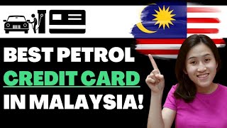 BEST PETROL CREDIT CARD IN MALAYSIA 2022