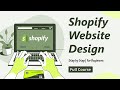 Shopify Website Design ✅ Shopify Store Design Tutorial Step By Step - 02
