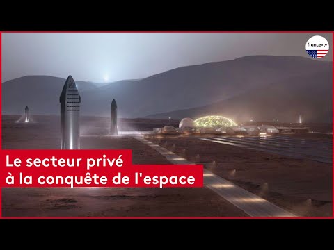 Le secteur privé à la conquête de l'espace