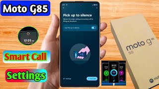 how to smart call in moto g85 5g | moto g85 5g smart call setting kaise kare screenshot 4