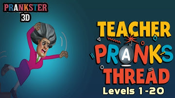 Prankster 3D (Scary Teacher 3D) Gameplay Walkthrough Level 1-20 iOS/Android