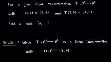 Determination for rule of a linear transformation using images of basis vectors.