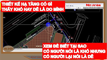 🔴 Nhatover|Theo bạn thiết kế cấp thoát nước hạ tầng là dễ hay khó?|Chuyên đề dành cho sinh viên