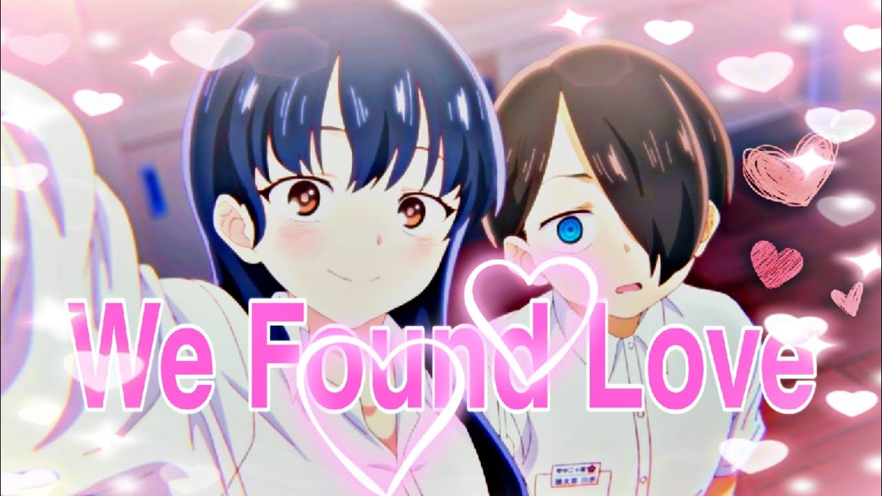 We Found Love - AMV - [ Anime Mix ] Anime MV