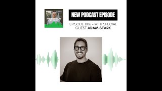 Paradigm Shift - Episode 006 | Adam Stark