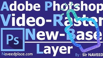 Photoshop | Layer Menu -Video layer, Rasterized layer - Tutorials