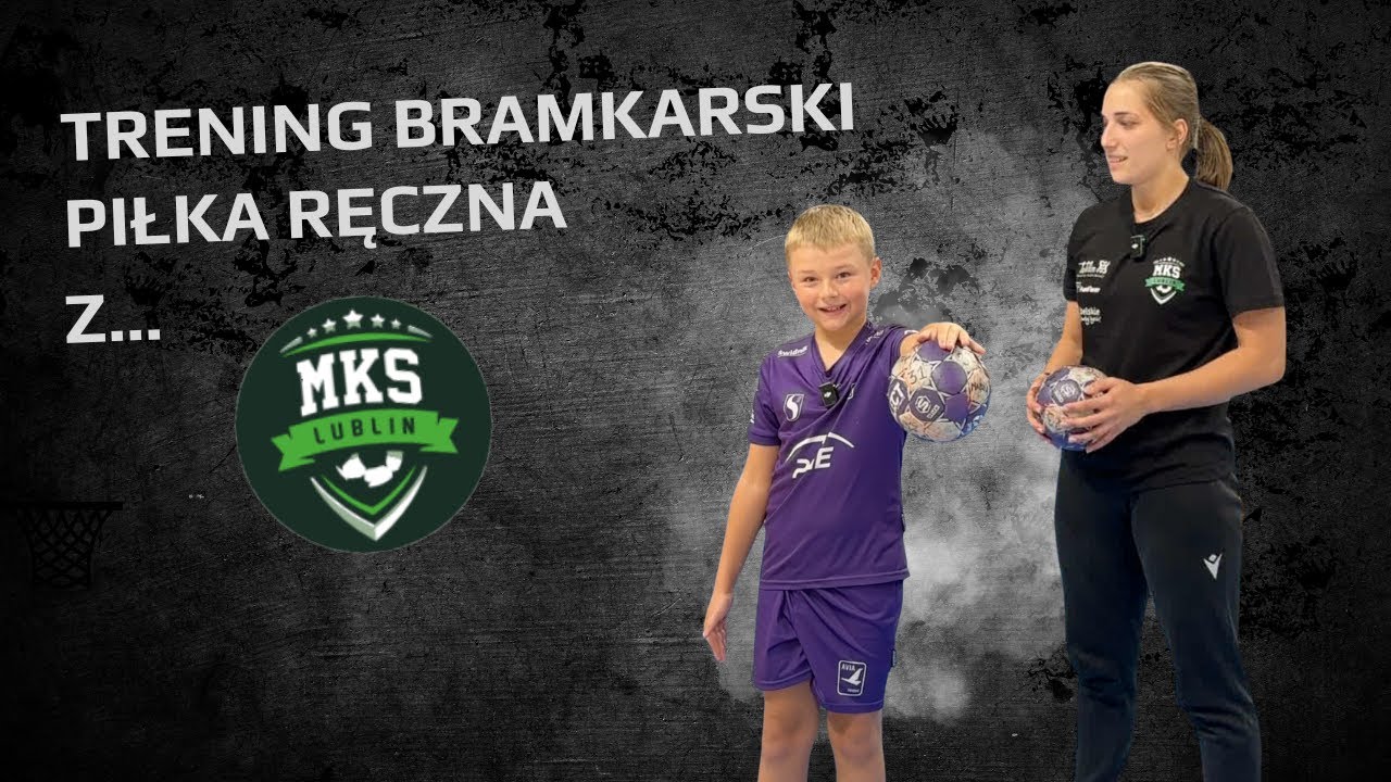 Trening bramkarski w piłce ręcznej z MKS FUNFLOOR LUBLIN i Reprezentantką Polski Paulina Wdowik
