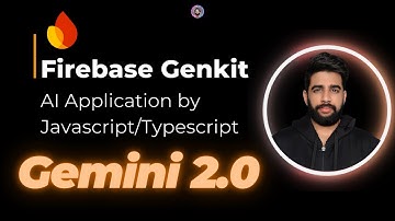 How to Use Gemini 2.0 with Firebase Genkit: Step-by-Step Tutorial 🔥