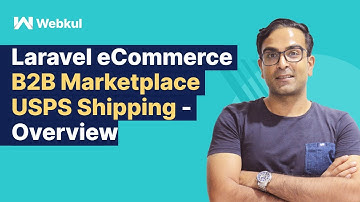 Laravel eCommerce B2B Marketplace USPS Shipping - Overview