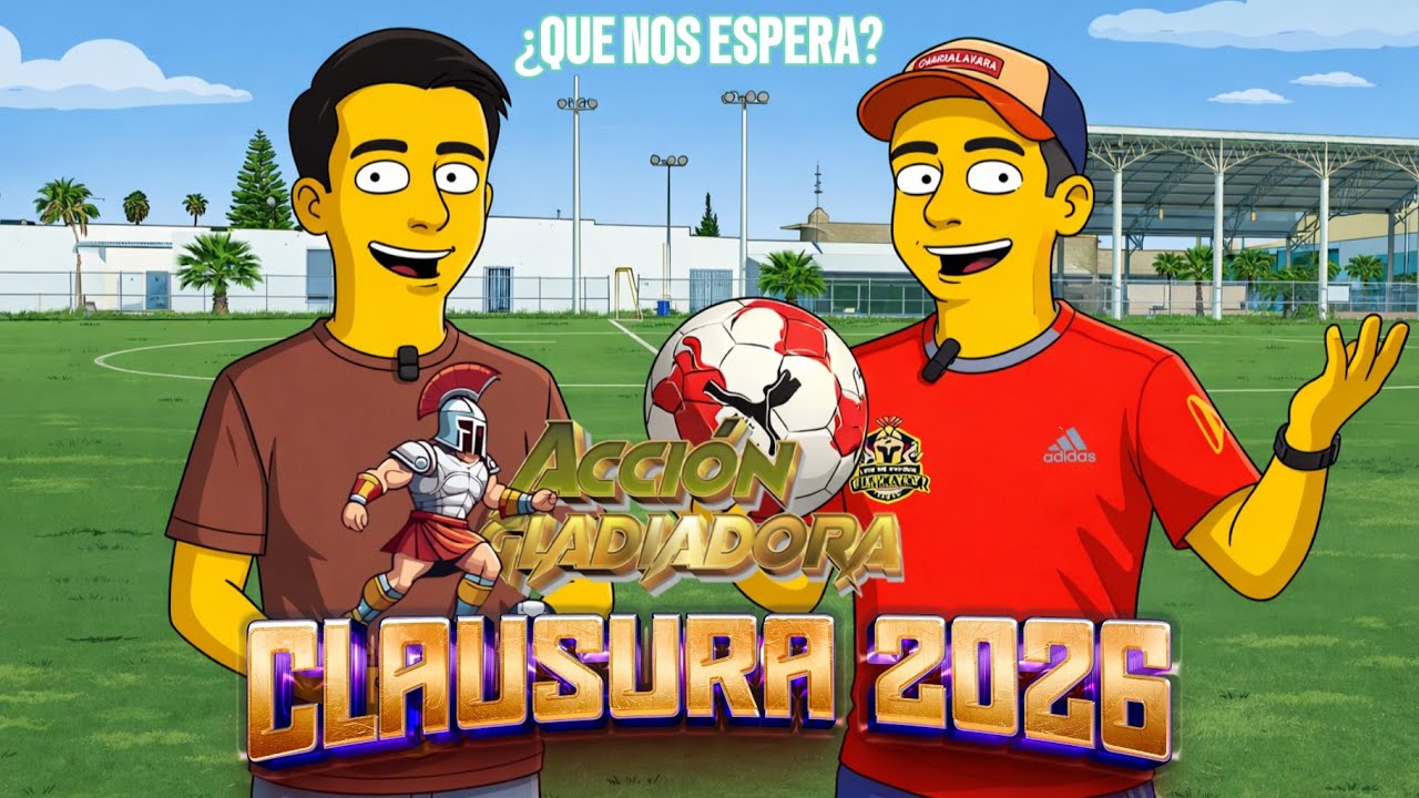 ESTAMOS A NADA DEL ARRANQUE DEL CLAUSURA 2026 - Pormenores y todo lo referente al Torneo 