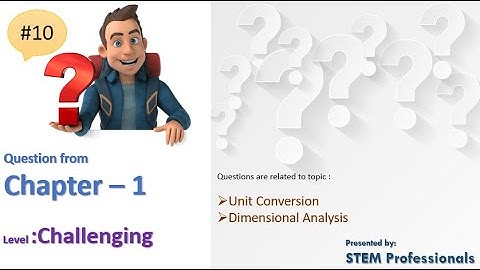 AP Physics 1 | Video solution of Ch -1 | James S. Walker-Physics | PROBLEMS AND CONCEPTUAL EXERCISE