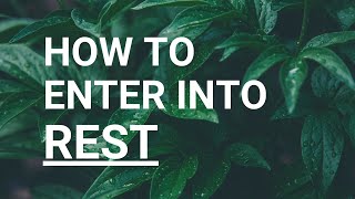 How to Enter Into Rest | #Shorts | 02 October 2022