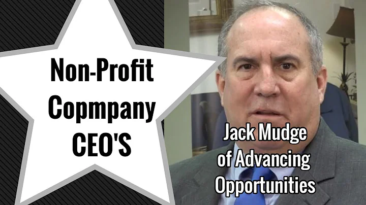 Jack Mudge of Advancing Opportunities - Non-Profit...