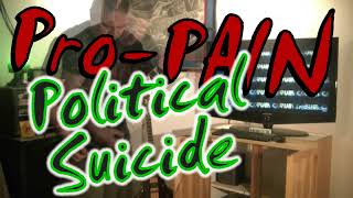 Pro-PAIN Political Suicide Guitar and ZAX Drum Cover!