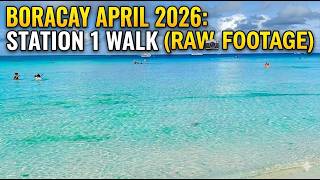 Walking Around Boracay Station 1 (April 2026) | Real Sound & Views