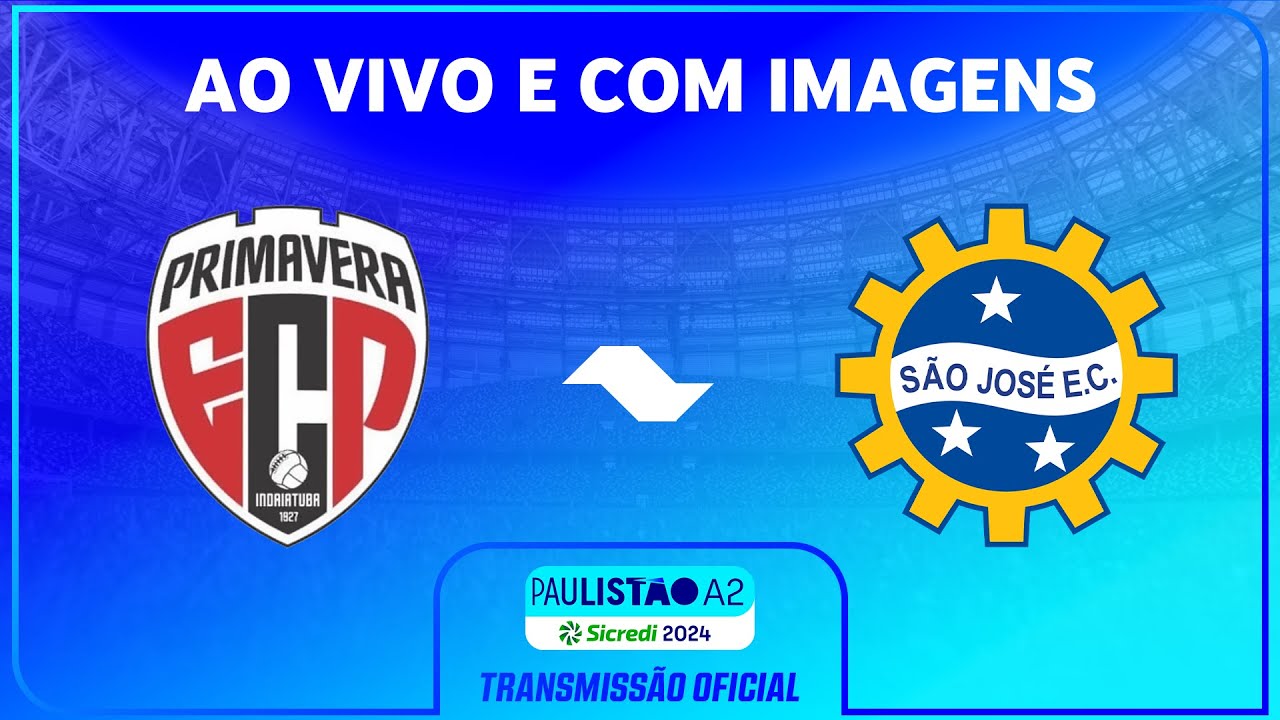 JOGO COMPLETO: PRIMAVERA X SÃO JOSÉ | RODADA 3 | PAULISTÃO A2 SICREDI ...