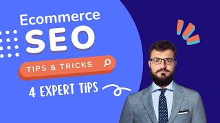 Ecommerce SEO - How To Boost Organic Traffic To Your Online Store [ 4 Expert SEO Tips 2022]