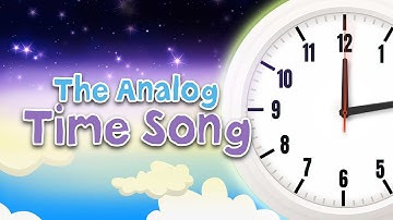 Telling The Time Song: Analog Clock
