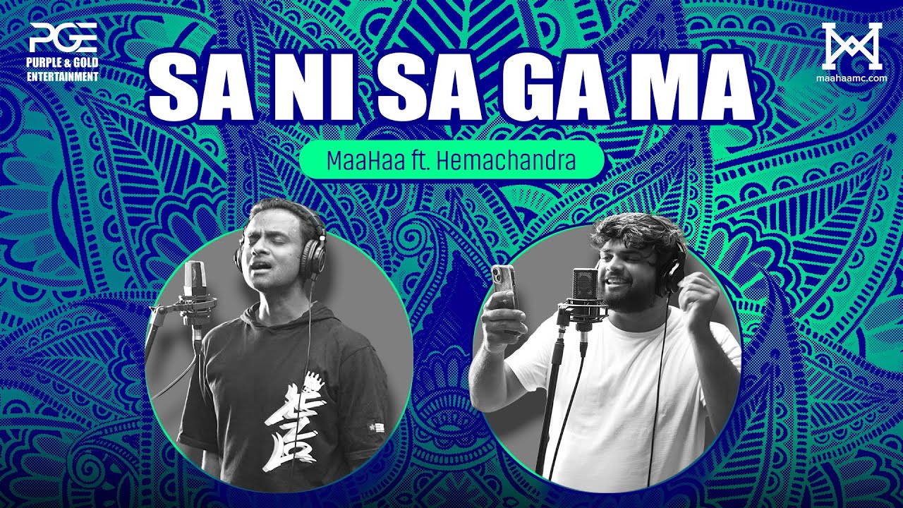 SA NI SA GA MA - MaaHaa, Hemachandra Vedala | Lyrical Video 