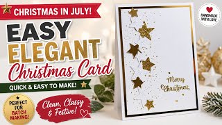 Easy Elegant Christmas Card Tutorial ⭐ Christmas in July | Quick Batch Make Card with Die Cut Stars