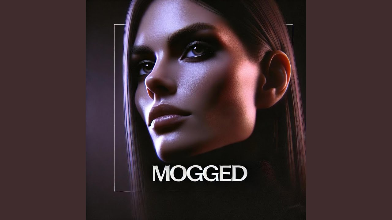 Watch MOGGED on YouTube Watch MOGGED on YouTube
