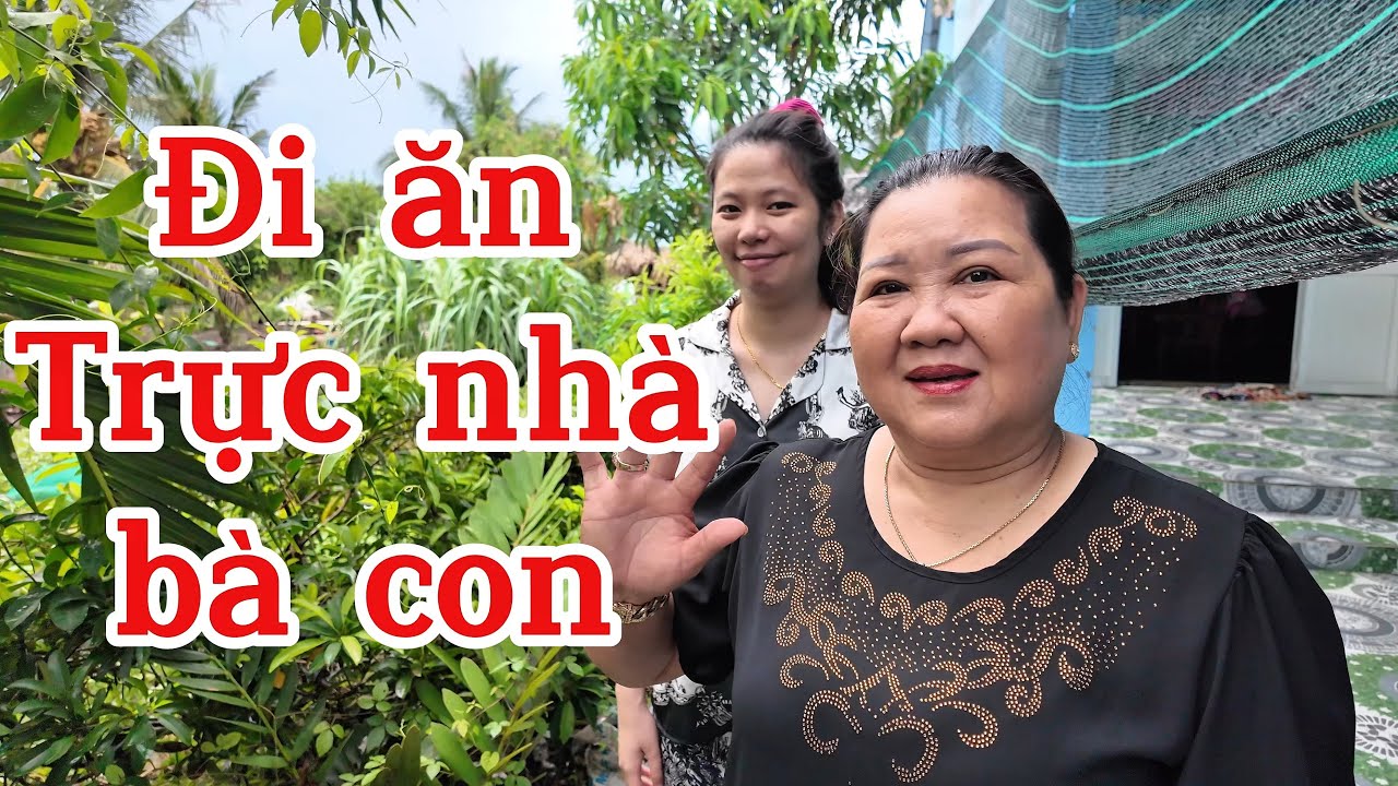 Đi ăn ké nhà bà con ở miền tây, nhiều món ngon tập 1