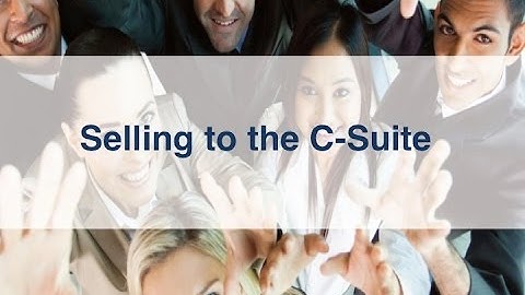 Selling to the C-Suite
