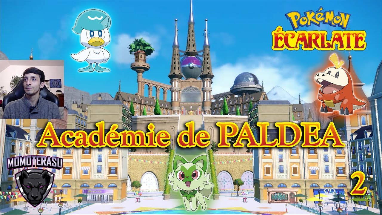 L'Académie de Paldea Pokémon Écarlate partie 2 fr - YouTube